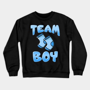 Team Boy - Pregnancy Announcement - Baby Shower Crewneck Sweatshirt